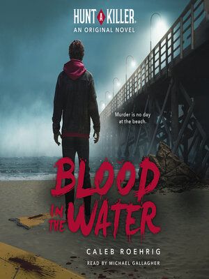 cover image of Blood in the Water (Hunt a Killer Original Novel)